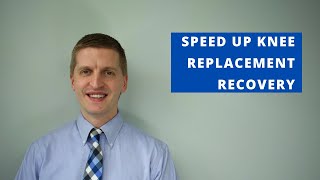 5 Tips to Speed Recovery from Knee Replacement Surgery [upl. by Hael]