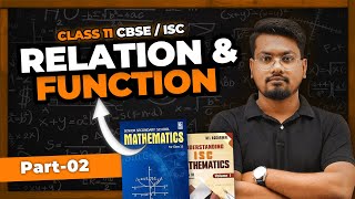 Relation And Function 02  CBSE  ISC  Math class 11  PART 2 [upl. by Nnyled752]