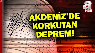 Akdenizde deprem AFAD ilk detayları duyurdu  A Haber [upl. by Malilliw]