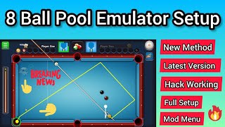 How To Play 8 Ball Pool On PCEmulator  New Method  No Crash Issue  Hack Working 2024 [upl. by Shyamal]