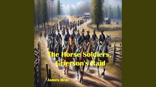 The Horse Soldiers Griersons Raid [upl. by Adella]