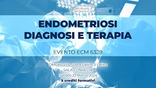 ENDOMETRIOSI diagnosi e terapia  23 marzo 2024 [upl. by Akinyt900]