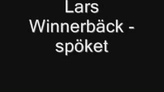 Lars Winnerbäck  Spöketmp4 [upl. by Dotti866]