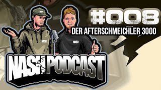 Nash Podcast  Germany  008  „Der Afterschmeichler 3000” [upl. by Salinas]