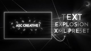 TEXT EXPLOSION EFFECT \  Free Xml Preset alight motion [upl. by Sumerlin980]