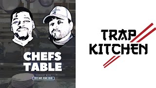 Chefs Table Podcast Uncut EP9 TRAP KITCHEN [upl. by Arebma258]