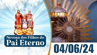 Novena dos Filhos do Pai Eterno  040624 [upl. by Munson9]