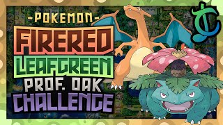 How QUICKLY Can You Complete Professor Oaks Challenge in Pokemon FireRed  ChaoticMeatball [upl. by Yllrebmik]