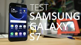 SAMSUNG GALAXY S7  Le test [upl. by Sirdi]