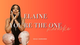 ElaineYou’re the one  karaoke [upl. by Ecinereb]