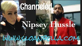 Sloan Channels Nipsey Hussle [upl. by Matusow]