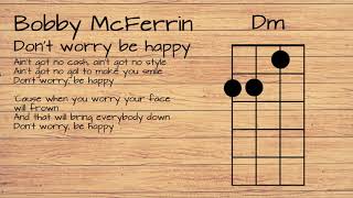 Bobby McFerrin  Dont worry be happy UKULELE TUTORIAL W LYRICS [upl. by Michaella]