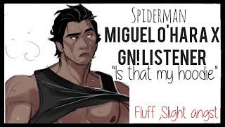 You steal his hoodie Miguel ohara x listener  spiderman asmr M4A Fluffy Slight angst [upl. by Volding]