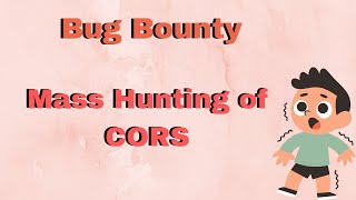 Mass Hunting for CORS  Advance Bug Bounty  bugbounty cors tools [upl. by Ennaerb]