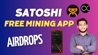 Satoshi Mining App Complete Details Guide  Free Crypto Mining App Airdrop Tutorial [upl. by Levitus]