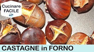 Come cucinare le castagne al forno [upl. by Zevahc]