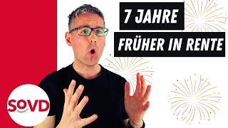 7 Jahre früher in Rente [upl. by Retxed880]