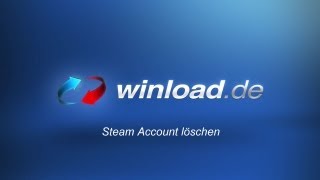 Steam  Benutzerkonto löschen  Winloadde [upl. by Ardnassak]