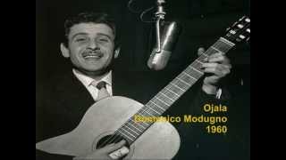 Ojala  Domenico Modugno [upl. by Assener]