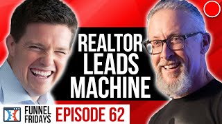 Building a Lead Generation Sales Funnel For Realtors Funnel Fridays Episode 62 [upl. by Christoph]