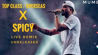 Top Class  Overseas x Spicy viviandivine Live Remix At Mumbai Concert unreleased [upl. by Clarisse]