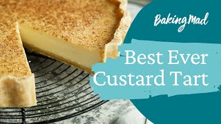 Best Ever Custard Tart Recipe  Baking Mad [upl. by Charleen]