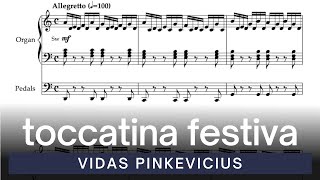 Vidas Pinkevicius  Toccatina Festiva Op 242  Hauptwerk Alessandria [upl. by Tonjes971]