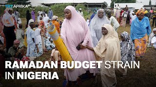 Nigerian Muslims On Tighter Ramadan Budget [upl. by Radmen757]