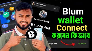 Blum wallet connect  Blum wallet connect bangla  Blum wallet connect kivabe korbo [upl. by Soirtimid]