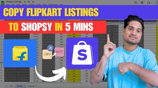 How To Copy Listings From Flipkart to Shopsy  Flipkart listings ko Shopsy me Kaise list Kare [upl. by Thgiled]