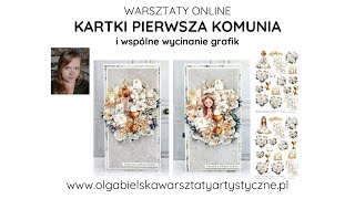 Pierwsza Komunia Święta kartki scrapbooking warsztaty online Olga Bielska Warsztaty Artystyczne [upl. by Lenette]