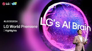 LG at CES 2024  LG World Premiere – Highlights I LG [upl. by Kravits]