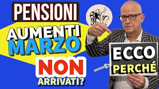 ⚠️ PENSIONI 👉 AUMENTI MARZO NON RICEVUTI SUL CEDOLINO❓ Ecco perché [upl. by Jephthah]