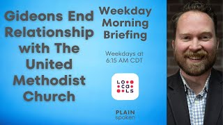 Gideons End Relationship with The United Methodist Church [upl. by Sou57]