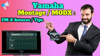 Yamaha Montage  astucestips FMX amp FMXperience French Subtitle English [upl. by Nnaasil]