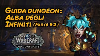 ALBA DEGLI INFINITI guida dungeon parte 2 [upl. by Oilicec]