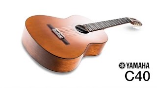 Yamaha C40II Classical Guitar Overview [upl. by Masterson]