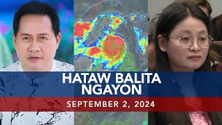 UNTV Hataw Balita Ngayon  September 2 2024 [upl. by Ydnirb933]