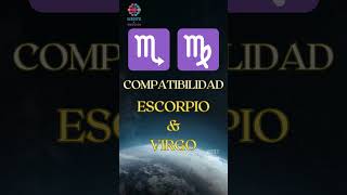 Signos Zodiacales COMPATIBILIDAD entre ESCORPIO y VIRGO [upl. by Yalc]