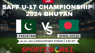 PAKISTAN VS BANGLADESH  SAFF U17 Men’s Championship 2024 BHUTAN [upl. by Anelam]