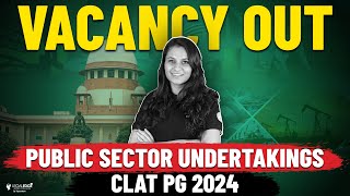 PSU Vacancies Announced for CLAT PG 2024 Aspirants  PSU Notification [upl. by Thilde717]