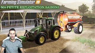 FS19 MA PETITE EXPLOITATIONSAISON 4EPISODE 3NO CHEAT VIEUX BOCAGEINTRO RP  LE LISIER😉 [upl. by Jacynth57]