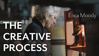 The Creative Process Erica Moody [upl. by Aoket]