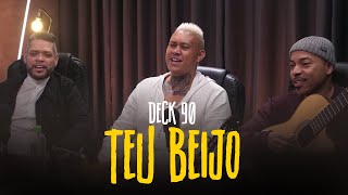 Deck 90 Teu Beijo Corte Pagodeando Podcast cortespodcast [upl. by Berrie]