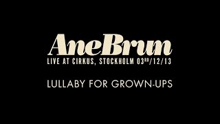 Ane Brun quotLullaby For GrownUps  Livequot [upl. by Vincenz]