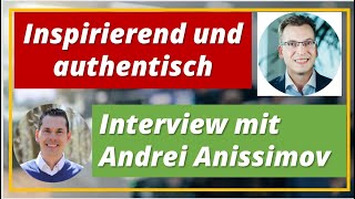 Finanzielle Freiheit durch die Börse Andrei Anissimows Weg vom Anfänger zum Millionär [upl. by Hoj577]