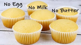 Super Moist Vanilla Cupcakes  No Egg No Milk No Butter Cake [upl. by Cloots]