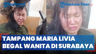 TAMPANG Maria Livia Begal Wanita di Surabaya Butuh Uang ke Australia Tusuk Driver Taksi Online [upl. by Arretak]