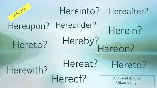 Meaning of herein hereby herewith hereunder hereat hereafter [upl. by Notpmah945]