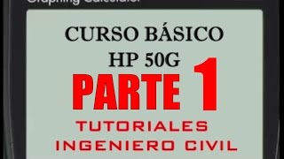 Curso Básico HP 50G Parte 1 Configurando la calculadora [upl. by Hopkins]